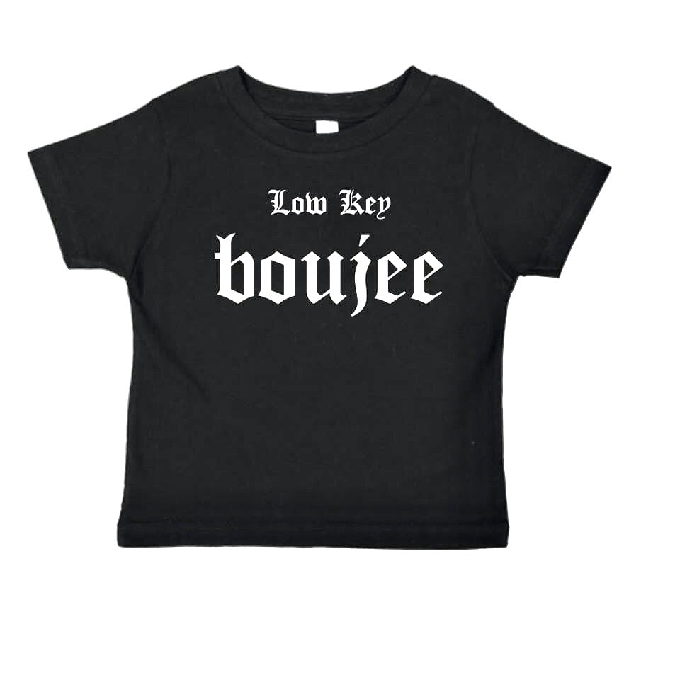 Mini-Low Key Boujee Tee